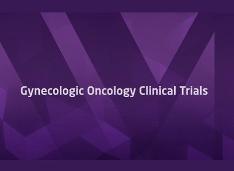 video still of Gynecologic Oncology Clinical Trials